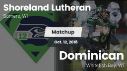 Matchup: Shoreland Lutheran vs. Dominican  2018