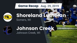 Recap: Shoreland Lutheran  vs. Johnson Creek  2019