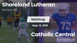 Matchup: Shoreland Lutheran vs. Catholic Central  2019