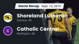 Recap: Shoreland Lutheran  vs. Catholic Central  2019
