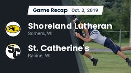 Recap: Shoreland Lutheran  vs. St. Catherine's  2019
