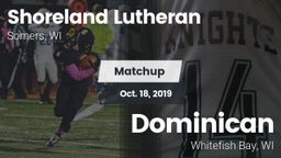 Matchup: Shoreland Lutheran vs. Dominican  2019