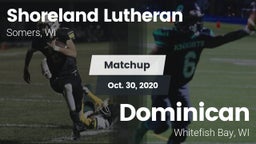 Matchup: Shoreland Lutheran vs. Dominican  2020