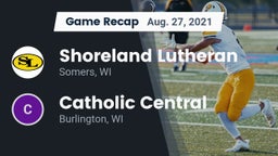 Recap: Shoreland Lutheran  vs. Catholic Central  2021