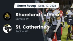 Recap: Shoreland Lutheran  vs. St. Catherine's  2021