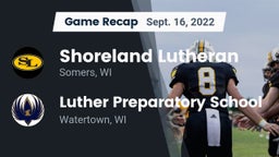 Recap: Shoreland Lutheran  vs. Luther Preparatory School 2022