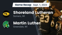 Recap: Shoreland Lutheran  vs. Martin Luther  2023