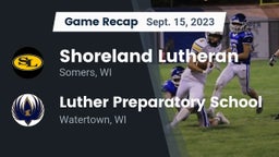 Recap: Shoreland Lutheran  vs. Luther Preparatory School 2023