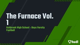 Ashbrook football highlights The Furnace Vol. 1