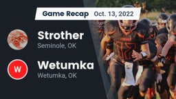 Recap: Strother  vs. Wetumka  2022