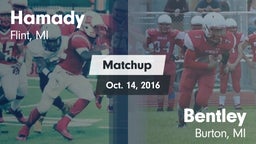 Matchup: Hamady vs. Bentley  2016