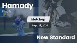 Matchup: Hamady vs. New Standard 2020