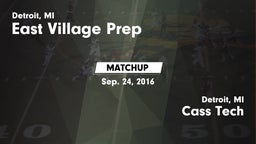 Matchup: East Village vs. Cass Tech  2016