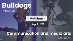 Matchup: Bulldogs vs. Communication and media arts 2017