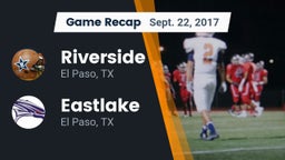 Recap: Riverside  vs. Eastlake  2017