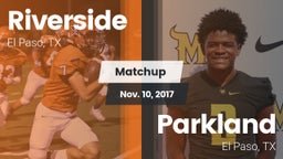 Matchup: Riverside vs. Parkland  2017