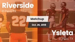 Matchup: Riverside vs. Ysleta  2018