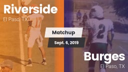 Matchup: Riverside vs. Burges  2019
