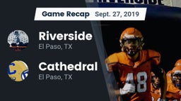 Recap: Riverside  vs. Cathedral  2019