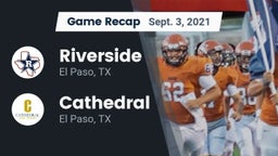 Recap: Riverside  vs. Cathedral  2021