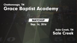 Matchup: Grace Baptist Academ vs. Sale Creek  2016