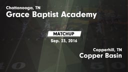 Matchup: Grace Baptist Academ vs. Copper Basin  2016
