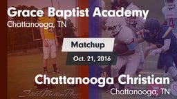 Matchup: Grace Baptist Academ vs. Chattanooga Christian  2016