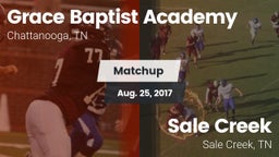 Matchup: Grace Baptist Academ vs. Sale Creek  2017