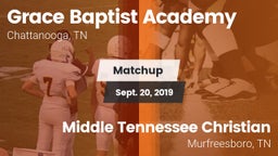 Matchup: Grace Baptist Academ vs. Middle Tennessee Christian 2019
