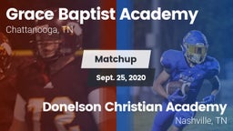 Matchup: Grace Baptist Academ vs. Donelson Christian Academy  2020