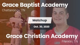 Matchup: Grace Baptist Academ vs. Grace Christian Academy 2020