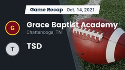Recap: Grace Baptist Academy  vs. TSD 2021