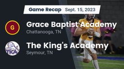 Recap: Grace Baptist Academy  vs. The King's Academy 2023