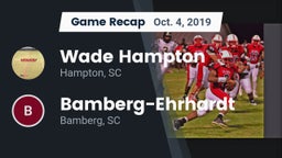 Recap: Wade Hampton  vs. Bamberg-Ehrhardt  2019