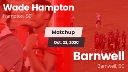 Matchup: Wade Hampton vs. Barnwell  2020