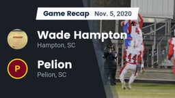 Recap: Wade Hampton  vs. Pelion  2020