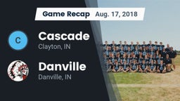 Recap: Cascade  vs. Danville  2018