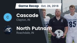 Recap: Cascade  vs. North Putnam  2018