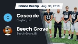 Recap: Cascade  vs. Beech Grove  2019