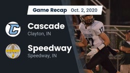 Recap: Cascade  vs. Speedway  2020