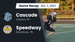 Recap: Cascade  vs. Speedway  2021