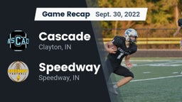 Recap: Cascade  vs. Speedway  2022