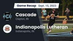 Recap: Cascade  vs. Indianapolis Lutheran  2023