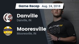 Recap: Danville  vs. Mooresville  2018