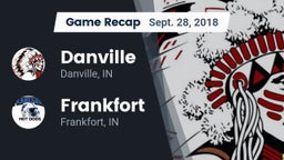 Recap: Danville  vs. Frankfort  2018