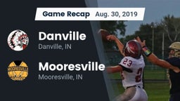 Recap: Danville  vs. Mooresville  2019