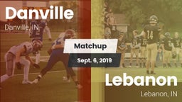 Matchup: Danville HS vs. Lebanon  2019