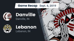 Recap: Danville  vs. Lebanon  2019