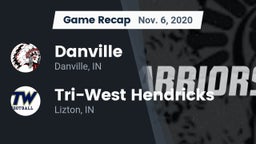 Recap: Danville  vs. Tri-West Hendricks  2020