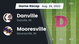 Recap: Danville  vs. Mooresville  2022